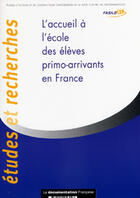Couverture du livre « L'accueil a l'ecole des eleves primo-arrivants en france » de  aux éditions Documentation Francaise