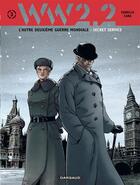 Couverture du livre « WW 2.2 Tome 3 ; secret service » de Mathieu Gabella et Vincent Cara aux éditions Dargaud