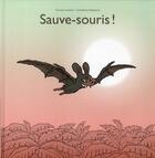 Couverture du livre « Sauve-souris ! » de Nicolas Hubesch aux éditions Ecole Des Loisirs