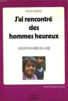 Couverture du livre « J'ai rencontre des hommes heureux » de  aux éditions Jubile