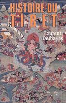 Couverture du livre « Histoire du Tibet » de Laurent Deshayes aux éditions Fayard