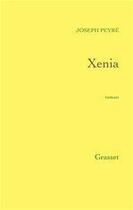 Couverture du livre « Xenia » de Joseph Peyré aux éditions Grasset Et Fasquelle