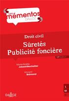 Couverture du livre « Droit civil ; sûretés, publicité foncière (17e édition) » de Vincent Bremond et Marie-Noelle Jobard-Bachellier aux éditions Dalloz