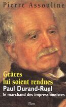 Couverture du livre « Graces lui soient rendues » de Pierre Assouline aux éditions Plon