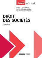 Couverture du livre « Droit des sociétés (7e édition) » de Paul Le Cannu et Bruno Dondero aux éditions Lgdj