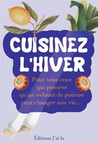 Couverture du livre « Cuisiner l'hiver » de Brochard/Lherm aux éditions J'ai Lu