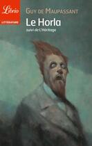 Couverture du livre « Le horla et autres contes » de Guy de Maupassant aux éditions J'ai Lu