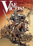 Couverture du livre « Vae victis Tome 2 : Cloduar, je me nomme légion » de Jean-Yves Mitton et Simon Rocca aux éditions Soleil