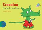 Couverture du livre « Crocolou aime la nature » de Ophelie Texier aux éditions Actes Sud Jeunesse