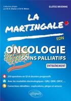 Couverture du livre « Oncologie : soins palliatifs ; entraînement » de Eloise Brienne aux éditions Ellipses