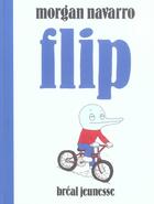 Couverture du livre « Flip » de Morgan Navarro aux éditions Breal