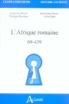 Couverture du livre « L'afrique romaine 69-439 » de Blaudeau/Najar/Prevo aux éditions Atlande Editions