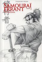 Couverture du livre « Samourai errant t.1 ; shugyosha » de Yamatori Niten aux éditions Clair De Lune