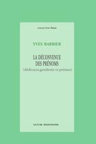 Couverture du livre « La déconvenue des prénoms » de Yves Barbier aux éditions Epagine