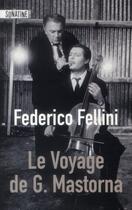 Couverture du livre « Le voyage de G. Mastorna » de Federico Fellini aux éditions Sonatine