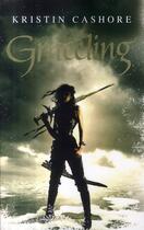 Couverture du livre « Graceling » de Kristin Cashore aux éditions Orbit