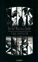 Couverture du livre « Final fantasy VII ; on the way to a smile » de Kazushige Nojima aux éditions Lumen
