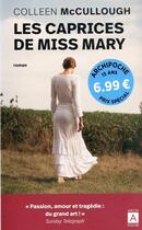 Couverture du livre « Les caprices de miss Mary » de Colleen Mccullough aux éditions Archipoche