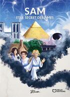 Couverture du livre « Sam et le secret des âmes » de Bloum aux éditions Hello Editions
