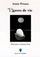 Couverture du livre « Pierres de vie » de Preaux/Claus aux éditions Le Coudrier