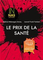 Couverture du livre « Le prix de la santé » de Ndzengue Amoa Sabine et Leonel Frank Fankam aux éditions Books On Demand