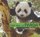 Couverture du livre « C'est moi, le panda » de Meng Qi Zhou aux éditions Taoli