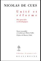Couverture du livre « Unité et réforme ; dix opuscules ecclésiologiques de Nicolas de Cues » de Hubert Vallet aux éditions Beauchesne