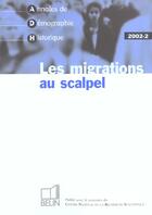 Couverture du livre « Adh 2002-2 - les migrations au scalpel » de Jean-Pierre Bardet aux éditions Belin