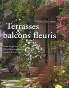 Couverture du livre « Terrasses Et Balcons Fleuris » de Pierre Nessmann aux éditions Maison Rustique