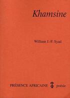 Couverture du livre « Khamsine » de William Joseph Farah Syad aux éditions Presence Africaine