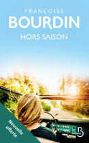 Couverture du livre « Hors saison (nouvelle offerte) » de Francoise Bourdin aux éditions Belfond