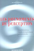 Couverture du livre « Phenomenes de perception (les) » de Baudouuin aux éditions De Vecchi