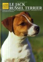 Couverture du livre « Le Jack Russel terrier ; guide photographique » de Vincenzy aux éditions De Vecchi