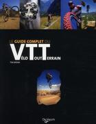 Couverture du livre « Le guide complet du vélo tout terrain » de Tim Brink aux éditions De Vecchi