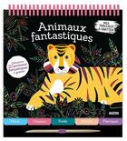 Couverture du livre « Mes tableaux a gratter - animaux fantastiques - 20 cartes a gratter » de Lizzie Preston aux éditions Philippe Auzou