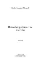 Couverture du livre « Recueil de nouvelles et poemes » de Van Der Meersch R. aux éditions Le Manuscrit