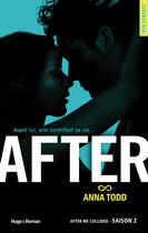 Couverture du livre « After Tome 2 : after we collided » de Anna Todd aux éditions Hugo Roman