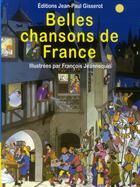 Couverture du livre « Belles chansons de France » de Francois Jannequin aux éditions Gisserot