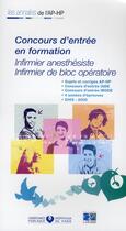 Couverture du livre « Concours d'entree IADE IBODE 2005/2008 » de Aphp aux éditions Lamarre