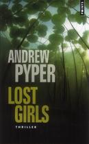 Couverture du livre « Lost girls » de Andrew Pyper aux éditions Points