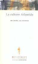 Couverture du livre « Culture atlantide » de Michael Lachance aux éditions Fides