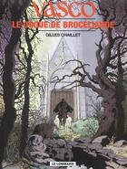 Couverture du livre « Vasco T.20 ; le dogue de Brocéliande » de Gilles Chaillet aux éditions Lombard