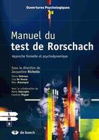 Couverture du livre « Manuel du test de Rorschach ; approche formelle et psychodynamique » de De Noose Lisa aux éditions De Boeck Superieur