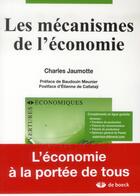 Couverture du livre « Les mécanismes de l'économie » de Charles Jaumotte aux éditions De Boeck Superieur