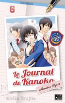 Couverture du livre « Le journal de Kanoko - années lycée Tome 6 » de Ririko Tsujita aux éditions Pika