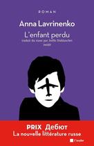 Couverture du livre « L'enfant perdu » de Anna Lavrinenko aux éditions Editions De L'aube