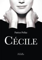Couverture du livre « Cecile » de Dziedzinl Patrice aux éditions Persee