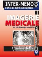 Couverture du livre « Imagerie médicale » de Michael Soussan aux éditions Vernazobres Grego