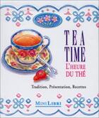 Couverture du livre « Tea Time : L'Heure Du The » de  aux éditions Petit Jour