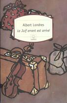 Couverture du livre « Le juif errant est arrive » de Albert Londres aux éditions Motifs